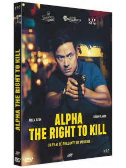 Alpha The Right To Kill (VOSTF) [Edizione: Francia]