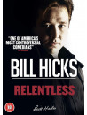 Bill Hicks: Relentless [Edizione: Regno Unito]