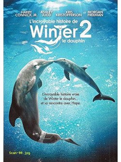 L Incroyable Histoire De Winter Le Dauphin 2 [Edizione: Francia]