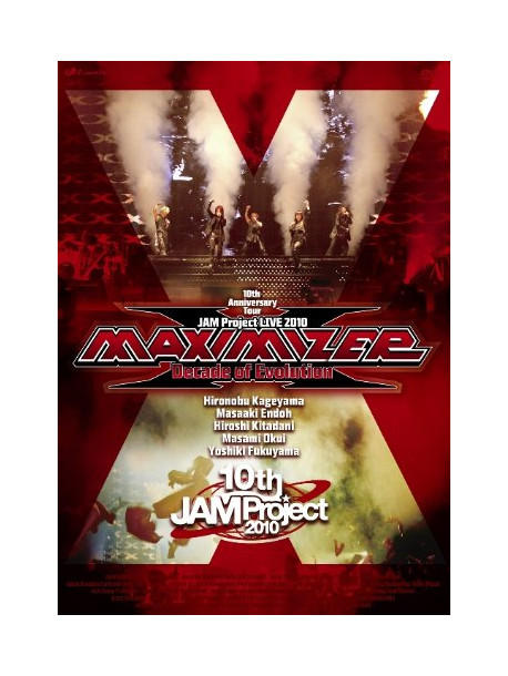 Jam Project - Live 2010 Maximizer-Decade Of Evolut- Live Dvd (3 Dvd) [Edizione: Giappone]