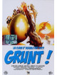 Grunt!