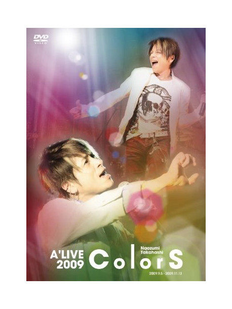 Takahashi, Naozumi - A'Live 2009[Colors] (3 Dvd) [Edizione: Giappone]