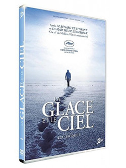Glace Et Le Ciel (La) [Edizione: Francia]