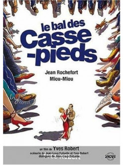 Bal Des Casse-Pieds (Le) [Edizione: Francia]