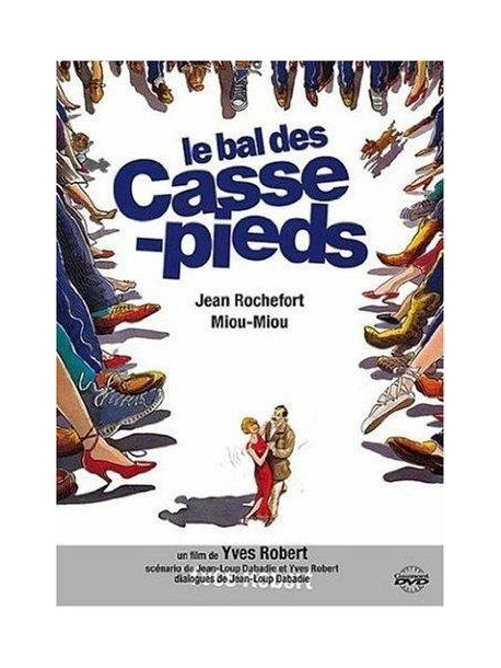 Bal Des Casse-Pieds (Le) [Edizione: Francia]