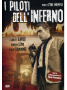 Piloti Dell'Inferno (I)