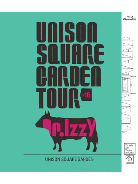 Unison Square Garden - Unison Square Garden Tour 2016 Dr.Izzy At Yokosuka Arts Theatre 2016.11. [Edizione: Giappone]