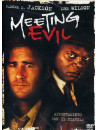 Meeting Evil