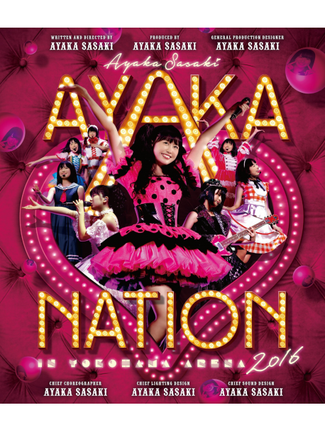 Sasaki, Ayaka - Ayaka-Nation 2016 In Yokohama Arena Live Blu-Ray [Edizione: Giappone]