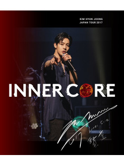 Kim Hyun Joong - Kim Hyun Joong Japan Tour 2017 'Inner Core' [Edizione: Giappone]