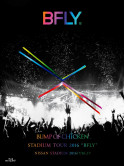 Bump Of Chicken - Stadium Tour 2016 'BflyNissan Stad Fly'Nissan Stadium 2016/7/16.17 [Edizione: Giappone]