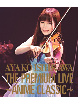 Ishikawa Ayako - Anime Classics Live [Edizione: Giappone]