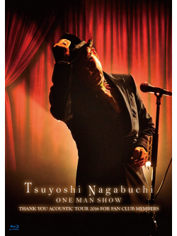 Nagabuchi Tsuyoshi - Tsuyoshi Nagabuchi One Man Show (2 Blu-Ray) [Edizione: Giappone]