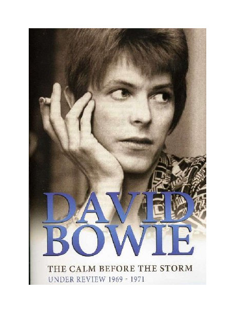David Bowie - The Calm Before The Storm