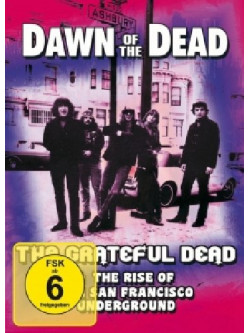 Grateful Dead (The) - Dawn Of The Dead