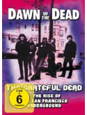 Grateful Dead (The) - Dawn Of The Dead
