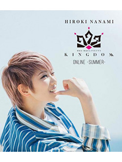 Nanami Hiroki - One-Man Live 773 'Kingdom'Online-Summer- [Edizione: Giappone]