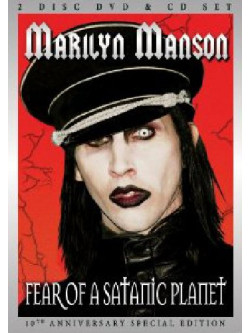 Marilyn Manson - Fear Of A Satanic Planet (Dvd+Cd)
