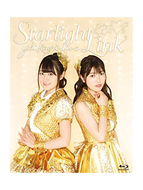 Yuikaori - Yuikaori Live[Starlight Link] [Edizione: Giappone]