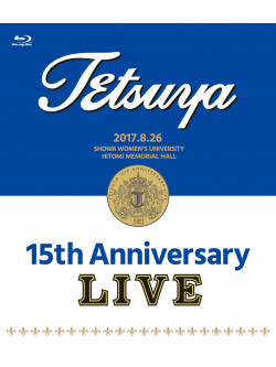 Tetsuya - 15Th Anniversary Live [Edizione: Giappone]