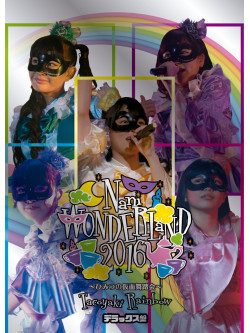 Tacoyaki Rainbow - Naniwonderland 2016-Himitsu No Kamen Butoukai-@Nakano Sunplaza2016.10.3 (3 Blu-Ray) [Edizione: Giappone]
