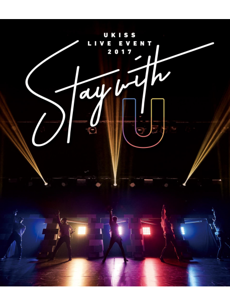 U-Kiss - U-Kiss Live Event 2017 -Stay With U- [Edizione: Giappone]
