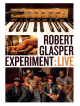 Robert Glasper Experiment - Robert Glasper Experiment : Live [Edizione: Giappone]