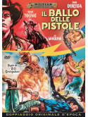 Ballo Delle Pistole (Il)