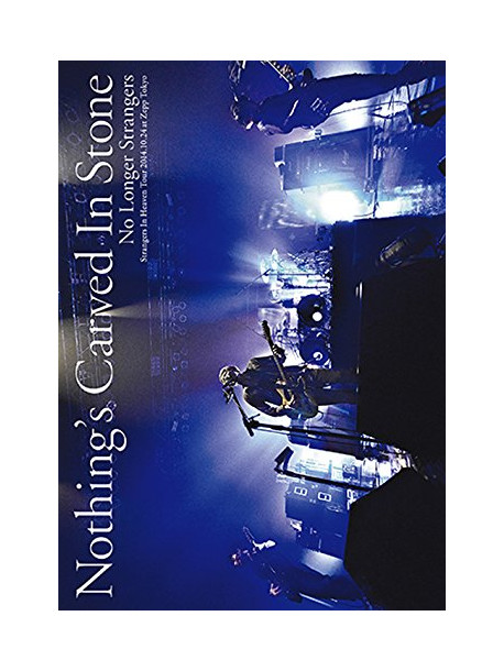 Nothing'S Carved In Stone - No Longer Strangers [Edizione: Giappone]