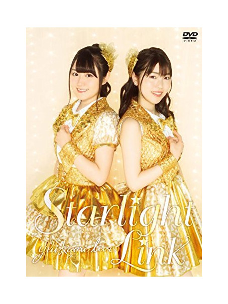Yuikaori - Yuikaori Live[Starlight Link] (2 Dvd) [Edizione: Giappone]