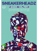 (Documentary) - Sneakerheadz [Edizione: Giappone]