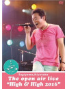 Sugiyama, Kiyotaka - Sugiyama. Kiyotaka The Open Air Live 'High&High 2016' (2 Dvd) [Edizione: Giappone]