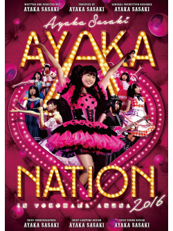 Sasaki, Ayaka - Ayaka-Nation 2016 In Yokohama Arena Live Dvd (2 Dvd) [Edizione: Giappone]