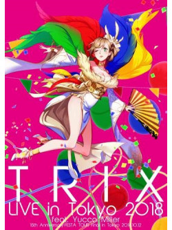 Trix - Live In Tokyo 2018 Feat.Yucco Miller (2 Dvd) [Edizione: Giappone]