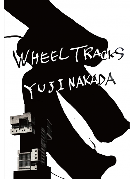 Nakada Yuji - Wheel Tracks [Edizione: Giappone]
