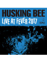Husking Bee - Live At Fever 2017 (2 Dvd) [Edizione: Giappone]