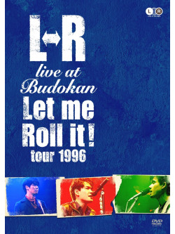 L-R - L-R Live At Budokan 'Let Me Roll It! Tour 1996' [Edizione: Giappone]