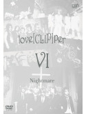 Nightmare - Love[Clip]Per 6 [Edizione: Giappone]