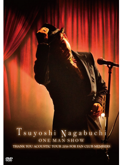 Nagabuchi Tsuyoshi - Tsuyoshi Nagabuchi One Man Show (2 Dvd) [Edizione: Giappone]