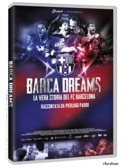 Barca Dreams - La Vera Storia Del FC Barcelona