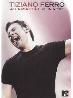 Tiziano Ferro - Alla Mia Eta' Live In Rome