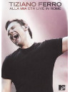 Tiziano Ferro - Alla Mia Eta' Live In Rome