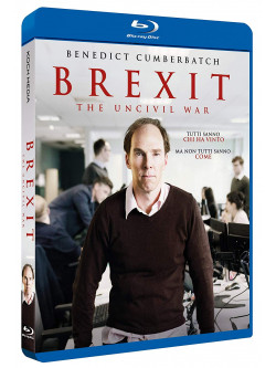 Brexit - The Uncivil War