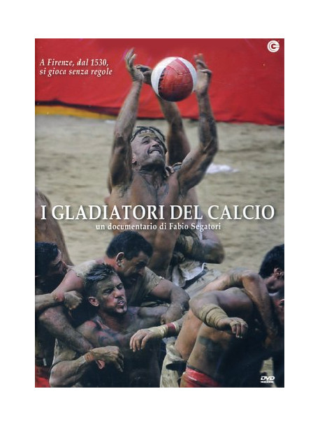 Gladiatori Del Calcio (I)