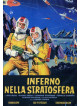 Inferno Nella Stratosfera