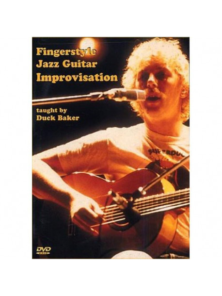 Duck Baker - Fingerstyle Jazz Guitar: Improvisation [Edizione: Stati Uniti]