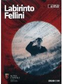 Labirinto Fellini (2 Dvd+Libro)