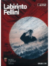 Labirinto Fellini (2 Dvd+Libro)
