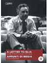 Letter To Elia (A) - Appunti Di Regia (Dvd+Libro)