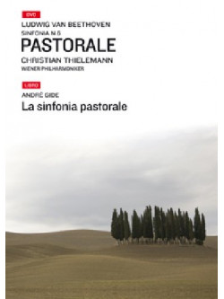 Beethoven - Sinfonia Pastorale (Dvd+Libro)